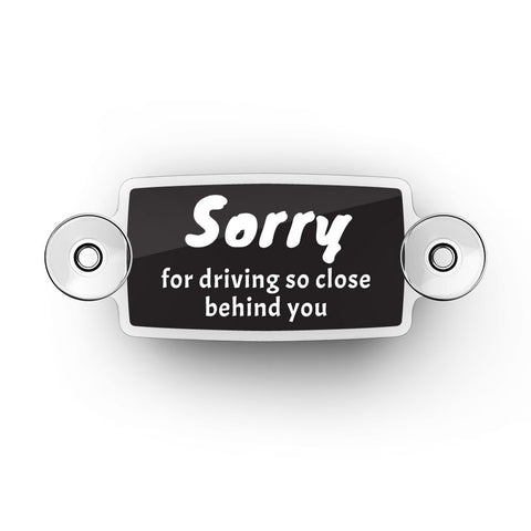Toll Pass-EZ Pass-Transponder-Holder-Sorry for Driving Too Close Front